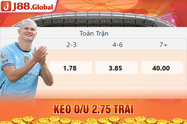 Kèo O/U 2.75 trái